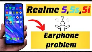 Realme 5, 5s, 5i Earphone problem || Headphone jack not working Realme 5