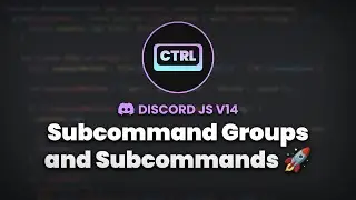 Subcommand & Subcommand Groups (Discord.js + DJS-Commander)