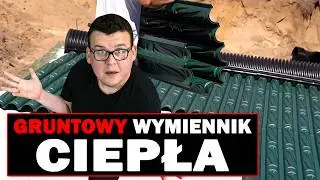 Dlaczego nie zrobiłem tego u siebie w domu? Gruntowy wymiennik ciepła. GWC