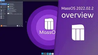 MassOS GNU/Linux 2022.02.2 | Completely independent, built from scratch.