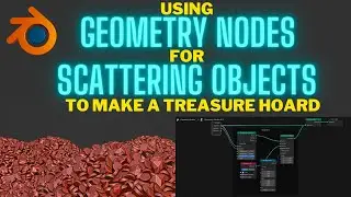 Scattering multiple objects using Geometry Nodes with instancing - Making a pile of treasure