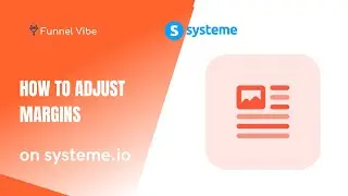 How To Adjust Section Margins On Systeme.io (Systeme Tutorial)