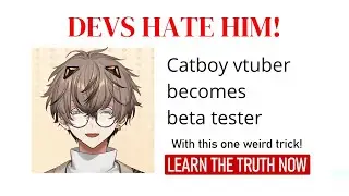THE BETA TESTER OF NIJI EN