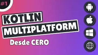 KOTLIN MULTIPLATFORM desde CERO #1 📱 | Preparación del entorno y Hello World [CURSO KMP]