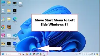 How to Move Windows 11 Start Menu to Left Side