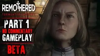 Remothered: Tormented Fathers - BETA Gameplay - Part 1