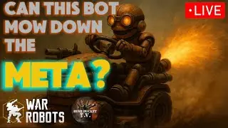 💥 Meta Busters LIVE! Can Rusty + Pathfinder Wreck the Meta?💥 [War Robots]