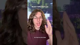 I WILL NOT use these Minecraft mods in my modpack 