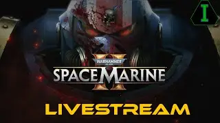 Space Marine Campaign Playthrough - Max Difficulty