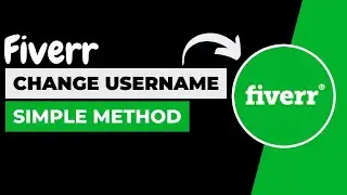 Fiverr Tutorial - How to Change Fiverr Username !