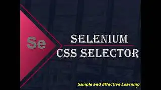 Selenium CSS Selector || Selenium Tutorial For Beginner || CSS Selector in selenium WebDriver