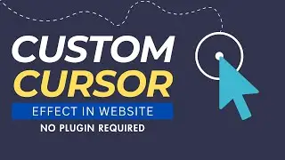 Custom Mouse Cursor Effect in Blogger & Wordpress (FREE)