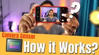 Camera Sensor kaise kaam karta hai? | How Does Smartphone Camera Sensor Works?