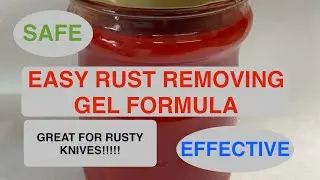 EASY HOMEMADE GEL RUST REMOVER!