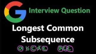 Longest Common Subsequence - Dynamic Programming - Leetcode