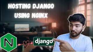 Hosting Django using Nginx + Gunicorn . 