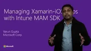 Building secure mobile apps with the InTune SDK and Xamarin