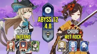 C5 Kirara Inferno & C0 Chiori Wet Rock | Spiral Abyss 4.8 | Genshin Impact
