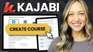 Creating a Kajabi Course: 2024 Step-by-Step Guide