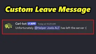 How To Get Custom Leave Messages Using Carl-Bot