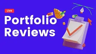 Portfolio Reviews May| Design Live Stream