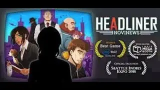 Headliner NoviNews - Gameplay Trailer  2019