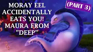 ASMR **V** Moray Eel accidentally eats you - Maura from 