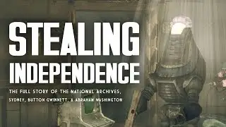 Stealing Independence: The National Archives, Sydney, & Button Gwinnett - Fallout 3 Lore