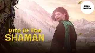 Rite of the Shaman | HD | Drama | Full movie in english