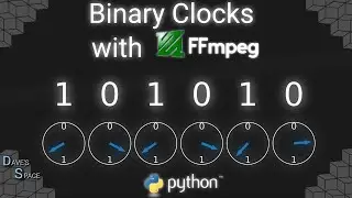 Binary clocks with FFMPEG & python