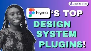 BEST Figma Plugins for Design System Mastery