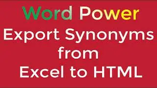 Word Power: Synonyms: Export From Excel To HTML