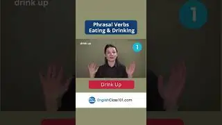 DRINK UP - Learn English Most Common Phrasal Verbs #shorts #english #englishclass101