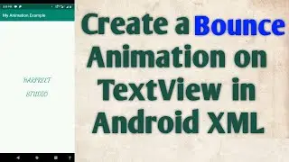 Create a Bounce Animation on TextView in Android XML