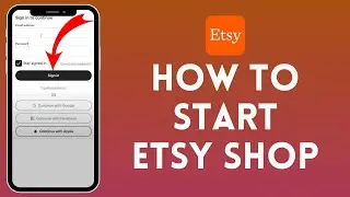 How to Start Etsy Shop 2024 | Etsy Tutorial