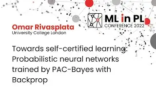 Towards self-certified learning: Probabilistic neural networks trained by PAC-Bayes with Backprop