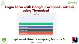 Login Form with Custom User, Google, Facebook, GitHub using Thymeleaf - OAuth2 in Spring Security 6