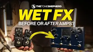 Wet FX // Before or After Amps??