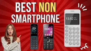 Best Non Smartphones