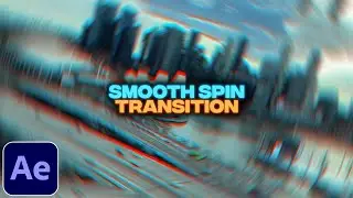 Smooth Spin Transition Tutorial in After Effects | Seamless Spin Transition | No Plugins