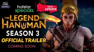 The Legend of Hanuman Season 3 | Official Trailer | Hanuman 3 Final Release Date Update | Hotstar