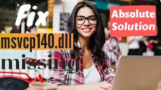 Fix msvcp140.dll missing { msvcp140.dll missing windows 10 } | Expert Advice | eTechniz.com 👍
