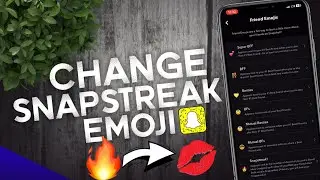 How to Change SnapStreak Emoji on SnapChat