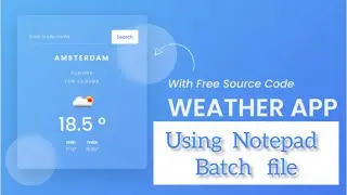 Make a Weather App | Notepad Batch File | Coding | Programming | Hacking