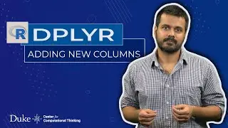 Adding New Columns Using dplyr in R