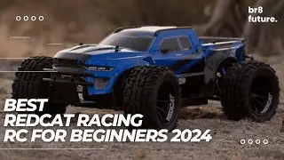 Best Redcat Racing RC For Beginners 2024 🚗💨 Experience the Thrill of Off-Roading with These Beasts