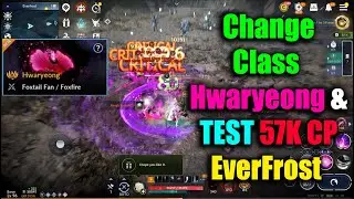 Black Desert Mobile Change Class Hwaryeong Test 57K Everfrost