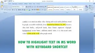 How to Highlight Text In MS Word With Keyboard Shortcut