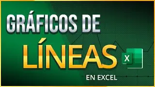 Como Hacer Gráficos en Excel (Gráfico de Líneas) - Paso a Paso para Aprender Excel