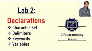 C Language Declarations || Character Set || Delimiters || Keywords || Variables  in C Language